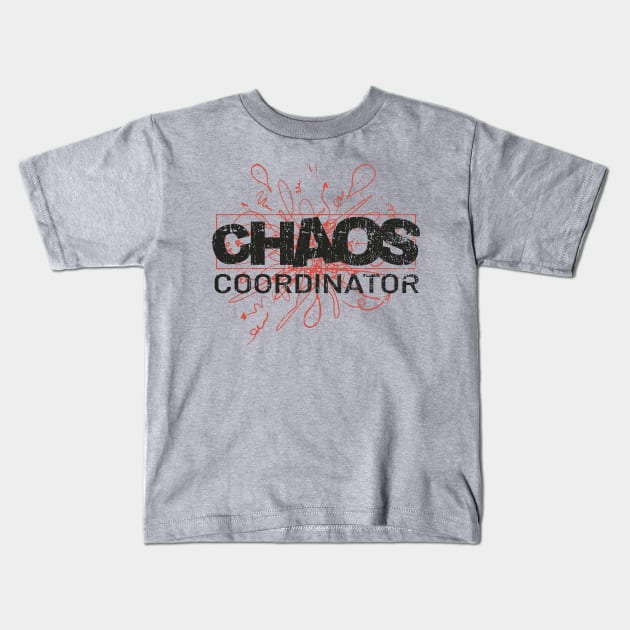 Chaos Coordinator Awesome Kids T-Shirt by Clawmarks